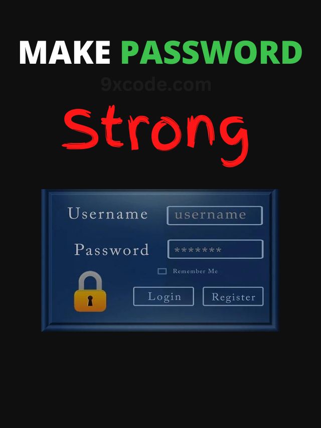 Make Password Strong