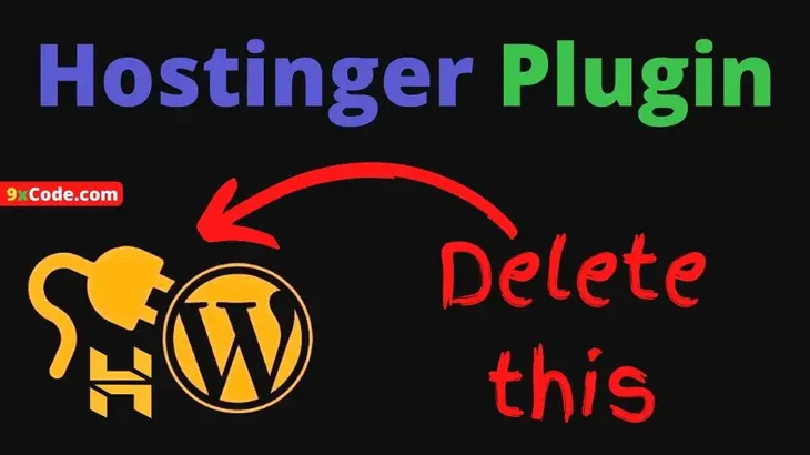 Delete Hostinger Plugin